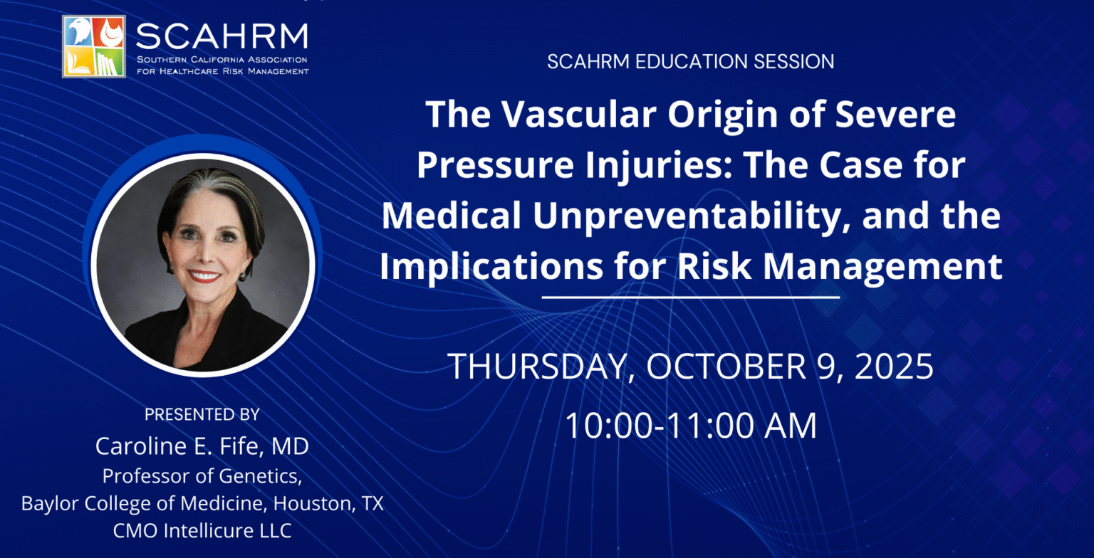 SCAHRM — SCAHRM October Webinar: Medically Unpreventable Wounds ...
